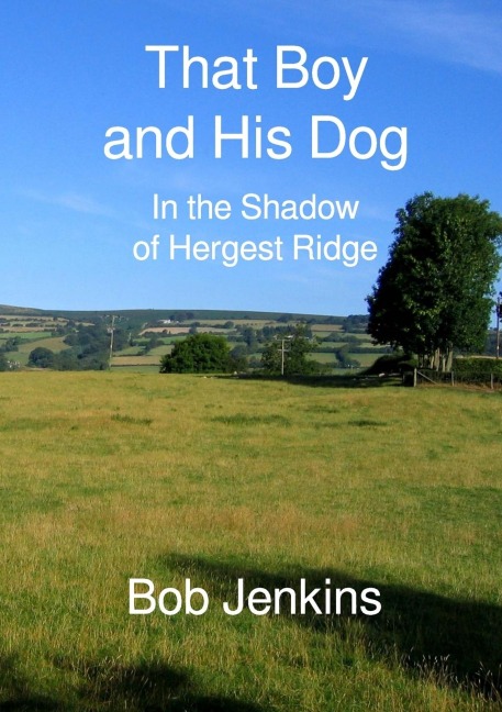 That Boy and His Dog: In the Shadow of Hergest Ridge