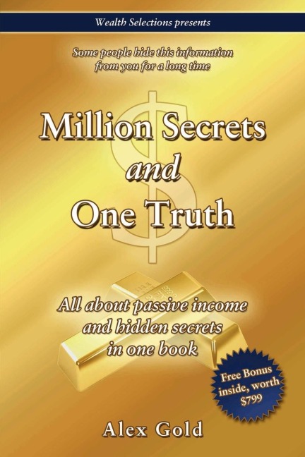Million Secrets and One Truth