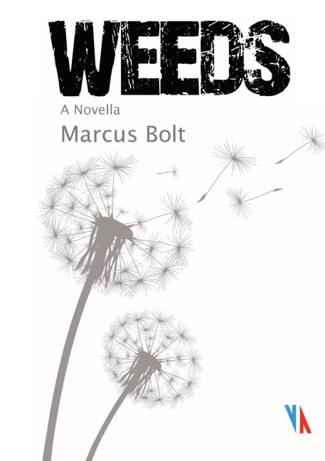 Weeds: A Novella