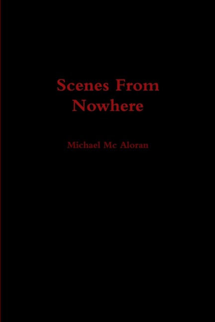 Scenes From Nowhere