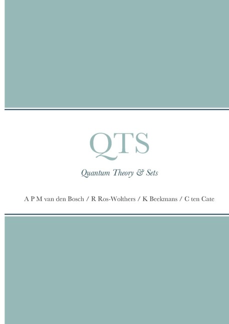 Qts: Quantum Theory & Sets