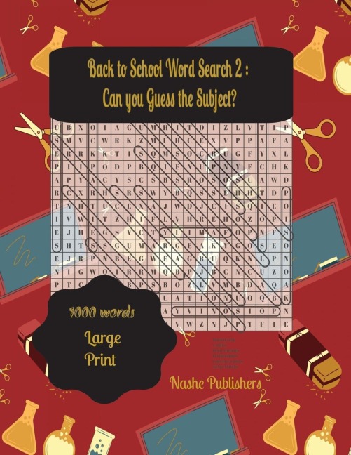 Back to School Word Search Puzzles 2: A Fun Way to Sharpen Your Knowledge. Challenge Yourself with Exciting Word Searches and Uncover Hidden Subjects 2