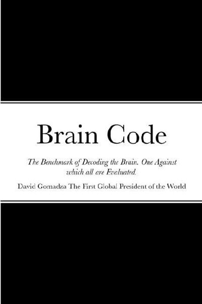 Brain Code: The Benchmark of Decoding the Brain. One Against which all are Evaluated.