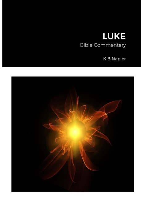 LUKE: Bible Commentary