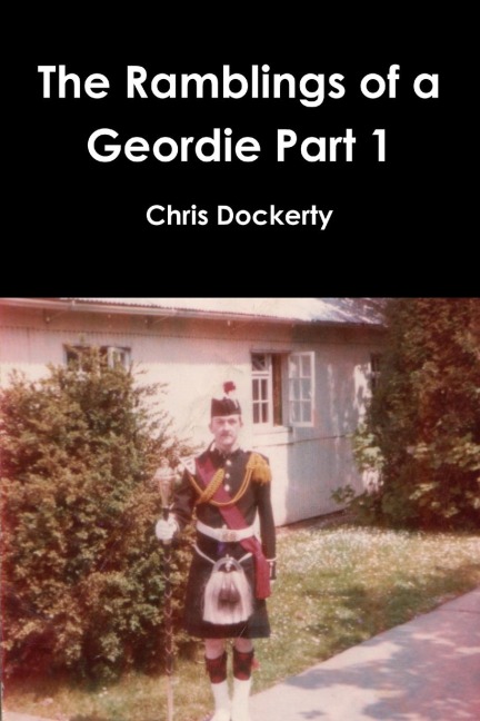The Ramblings of a Geordie Part 1