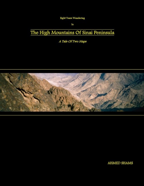 Eight Years Wandering In The High Mountains Of Sinai Peninsula: A Tale Of Two Maps