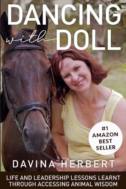 DANCING WITH DOLL: Life and Leadership Lessons Learnt Through Accessing Animal Wisdom