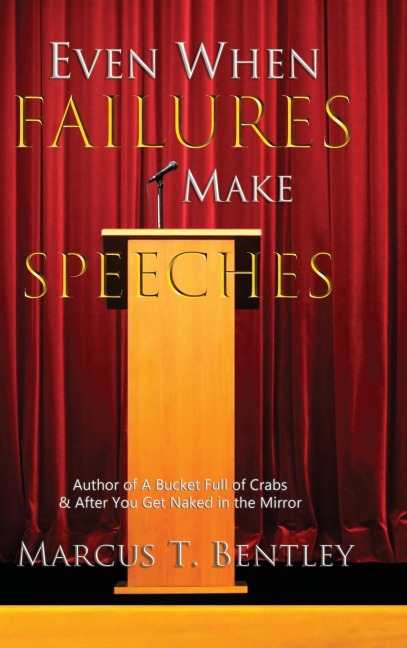Even When Failures  Make Speeches: Why the Message Matters More  Than the Messenger