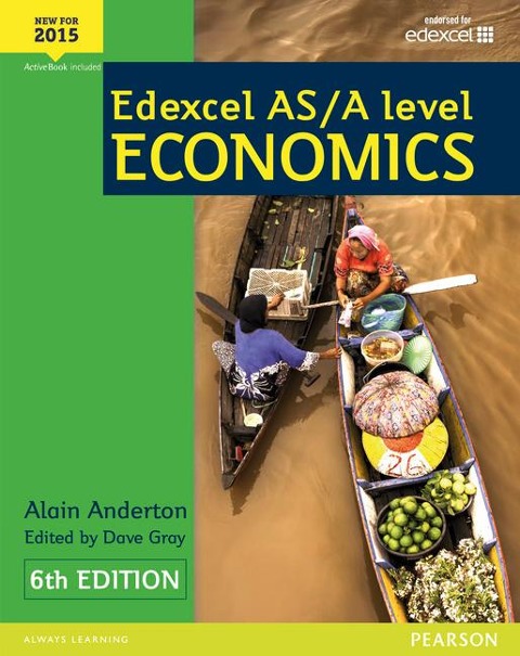 Edexcel AS/A Level Economics Student book + Active Book