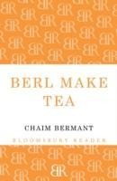 Berl Make Tea