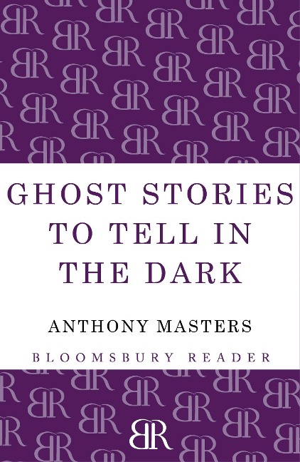 Ghost Stories to Tell in the Dark