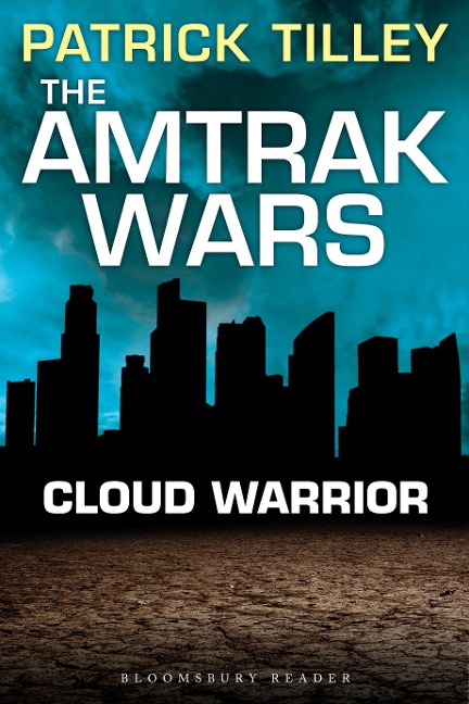 The Amtrak Wars: Cloud Warrior: The Talisman Prophecies Part 1