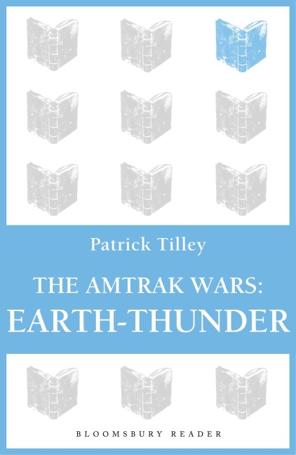 The Amtrak Wars: Earth-Thunder: The Talisman Prophecies 6