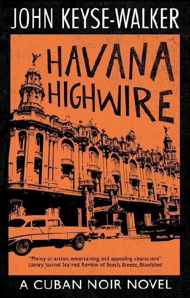 Havana Highwire