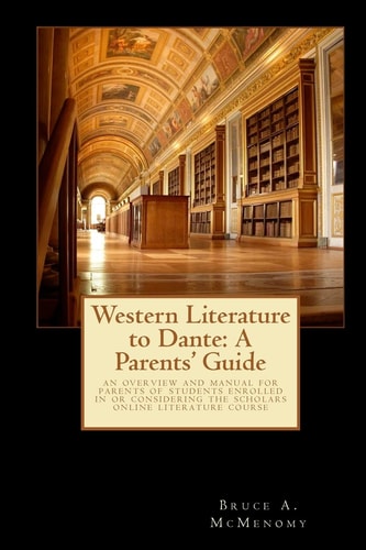 Western Literature to Dante A Parents' Guide