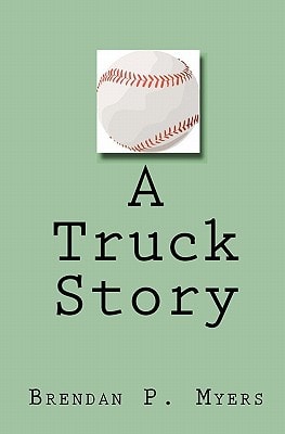 A Truck Story