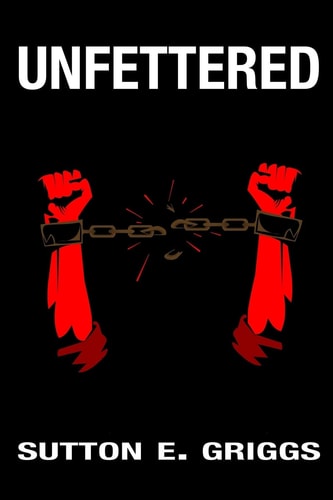 Unfettered A Novel