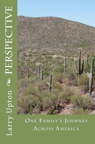 Perspective One Family's Journey Across America