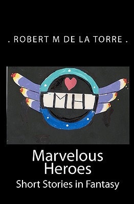 Marvelous Heroes Short Stories in Fantasy