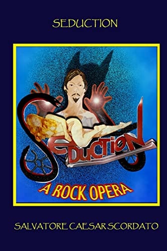 Seduction A Rock Opera