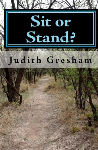 Sit Or Stand?