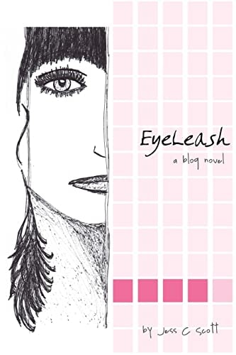 EyeLeash A Blog Novel