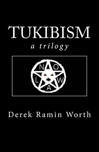 Tukibism A Trilogy
