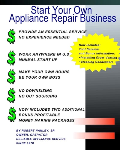 Start Your Own Appliance Repair Business The Most Essential Appliance Repair Business Information You Will Need