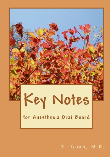 Key Notes For Anesthesia Oral Board