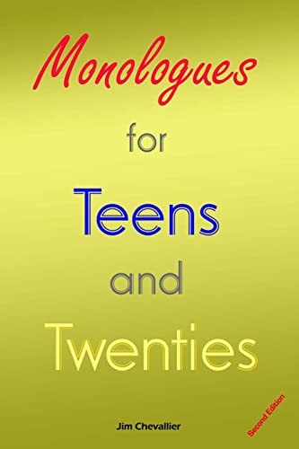 Monologues for Teens and Twenties Second Edition