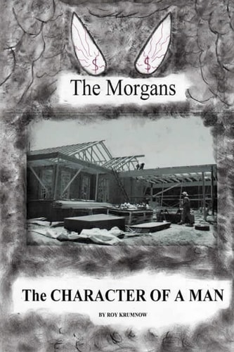 The Character of a Man The Morgans