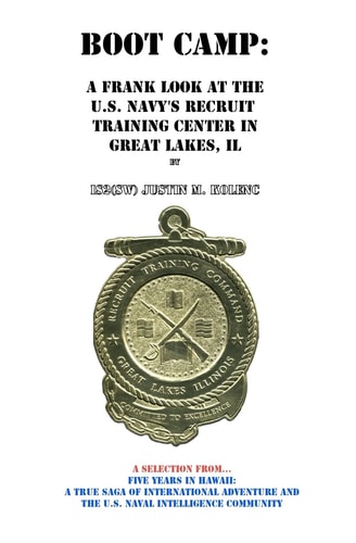 Boot Camp A Frank Look at the Navy's Recruit Training Center