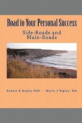 Road to Your Personal Success Side-Roads and Main-Roads