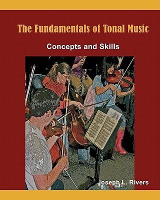 The Fundamentals of Tonal Music Concepts and Skills