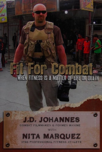 Fit for Combat When Fitness Is a Matter of Life Or Death