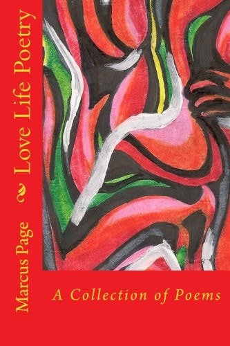 Love Life Poetry A Collection of Poems