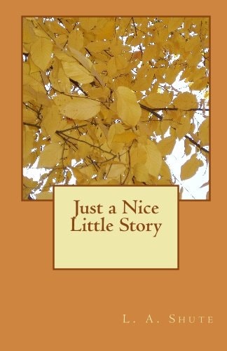 Just a Nice Little Story