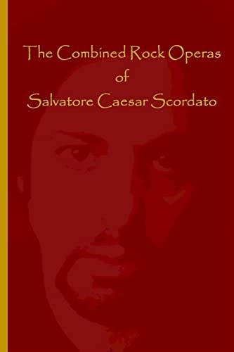 The Combined Rock Operas of