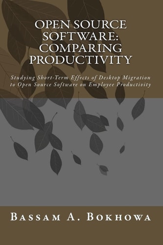 Open Source Software: Comparing Productivity Studying Short-Term Effects of Desktop Migration to Open Source Software on Employee Productivity