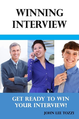Winning Interview Get Ready to Win Your Interview!