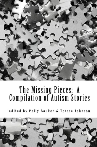 The Missing Pieces A Compilation of Autism Stories