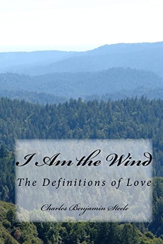 I Am the Wind The Definitions of Love