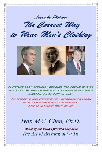 Learn by Pictures the Correct Way to Wear Men's Clothing