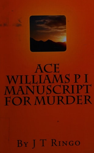 Ace Williams P I Manuscript For Murder