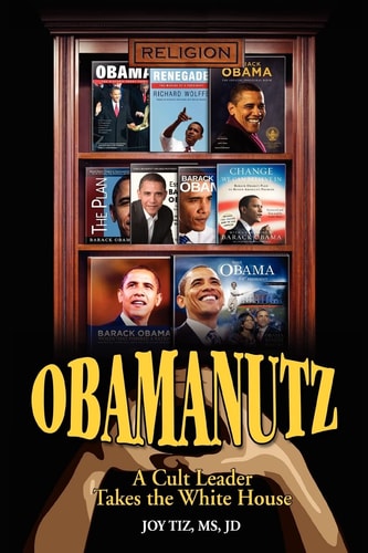 Obamanutz A Cult Leader Takes the White House