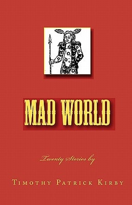 Mad World Twenty Stories
