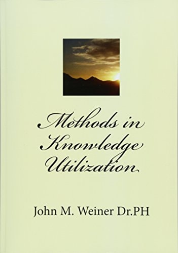 Methods in Knowledge Utilization