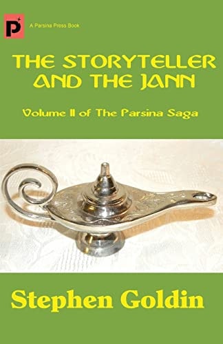 The Storyteller and the Jann Volume II of The Parsina Saga