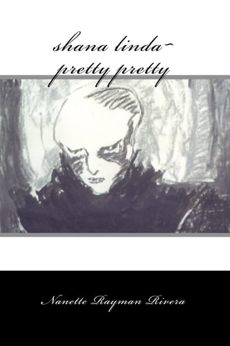 Shana Linda ~ Pretty Pretty Poems