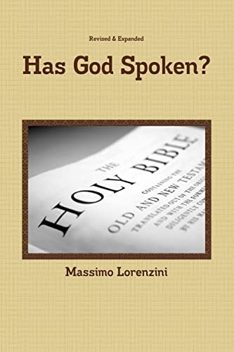 Has God Spoken? How Can We Know the Bible Is From God?